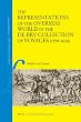 The Representations of the Overseas World in the De Bry Collection of Voyages, 1590-1634 (Library of the Written Word) (Library of the Written Word, the Handpress World)