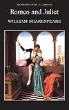 Romeo and Juliet (Wordsworth Classics)
