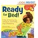 Ready for Bed!: A Tale of Cleaning Up, Tucking In, and Hardly Any Complaining (ParentSmart KidHappy)