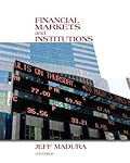 Financial Markets and Institutions (with Stock Trak Coupon)