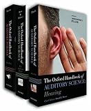 Oxford Handbook of Auditory Science: The Ear, The Auditory Brain, Hearing (3 volume pack)