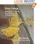 Silver Linings: Meditations on Finding Joy and Beauty in Unexpected Places