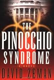 The Pinocchio Syndrome: A Novel