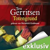 H&ouml;rbuch Totengrund (Maura Isles / Jane Rizzoli 8)