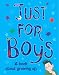 Just for Boys (Amazing Body Growing Up)