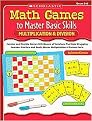 Math Games to Master Basic Skills (Multiplication & Division) (Paperback)
