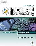 Keyboarding & Word Processing, Complete Course, Lessons 1-120