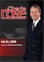 Charlie Rose - Barbara Walters (July 31, 2008)