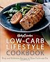 Betty Crocker Low-carb Lifestyle Cookbook: Easy and Delicious Recipes to Trim Carbs and Fat (Betty Crocker Books)