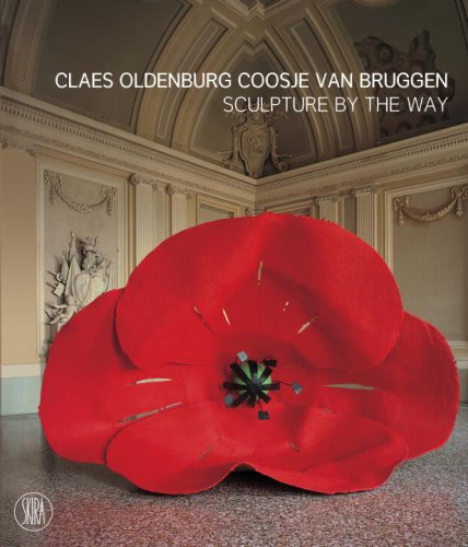Claes Oldenburg and Coosje van Bruggen: Sculpture by the Way under Oldenburg, Claes in The Books Store