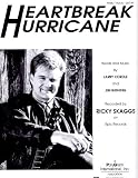 Ricky Skaggs...."Heartbreak Hurricane"....Sheet Music.