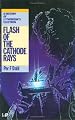 Flash of the Cathode Rays: A History of J J Thomson's Electron