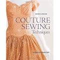 Couture Sewing Techniques, Revised & Updated