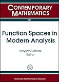 Function spaces in modern analysis : Sixth Conference on Function Spaces, May 18-22, 2010, Southern Illinois University at Edwardsville