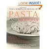 The Complete Book of Pasta and Noodles