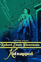 Kidnapped (Best Novel Classics) (Volume 67) Kidnapped (Best Novel Classics) (Volume 67)