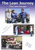 The Lean Journey: This Lean Garage