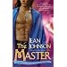 The Master: A Novel of the Sons of Destiny (Sons of Destiny Novels)