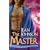 The Master: A Novel of the Sons of Destiny (Sons of Destiny Novels)