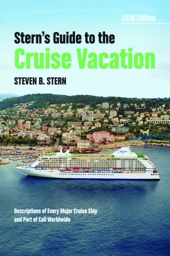 Stern's Guide to the Cruise Vacation: 2010 Edition