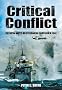 Critical Conflict: The Royal Navy's Mediterranean Campaign in 1940