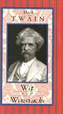 Mark Twain, Wit and Wisecracks