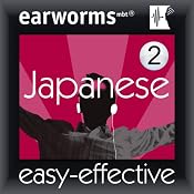 Rapid Japanese, Vol. 2 | [Earworms Learning]