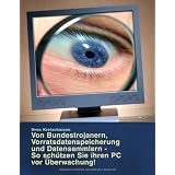 Datenschutz am PC und im Web: �berwachung erkennen und abwehrenvon "Sven Kretschmann"