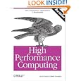 High Performance Computing (RISC Architectures, Optimization and... by Charles Severance and Kevin Dowd