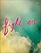 Fight On — A gift of encouragement.