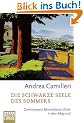 Die schwarze Seele des Sommers. Commissario Montalbanos zehnter Fall