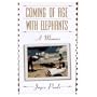Coming of Age With Elephants: A Memoir