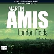 London Fields | [Martin Amis]