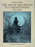 The art of the French illustrated book 1700 to 1914