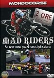 Mad Riders