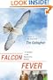 Falcon Fever: A Falconer in the Twenty-first Century