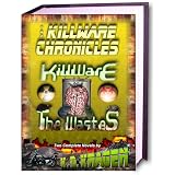 The KillWare Chronicles