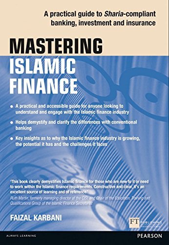 Mastering Islamic Finance: A Practical Guide to Sharia-Compliant Banking, Investment and Insurance (The Mastering Series) by Mr Faizal Karbani (5-Mar-2015) Paperback