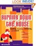 Burning Down the House: Ripping, Recording, Remixing, and More!