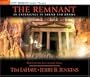 The Remnant: An Experience in Sound and Drama: On the brink of Armageddon (Left Behind)