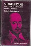 Shakespeare, the critical heritage