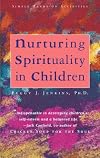 Nurturing Spirituality in Children: Simple Hands-on Activities