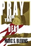 Pray for the Dead