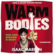 Warm Bodies | [Isaac Marion]