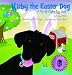Kirby the Easter Dog
