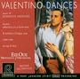 Valentino Dances, music of Dominick Argento