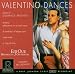 Valentino Dances, music of Dominick Argento Image of Valentino Dances, music of Dominick Argento