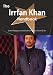 The Irrfan Khan Handbook - Everything You Need to Know about Irrfan Khan