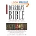 Derrida's Bible: (Reading a Page of Scripture with a Little Help from Derrida) (Religion/Culture/Critique)