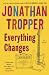 Everything Changes: A Novel